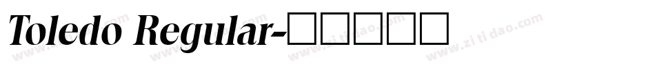 Toledo Regular字体转换